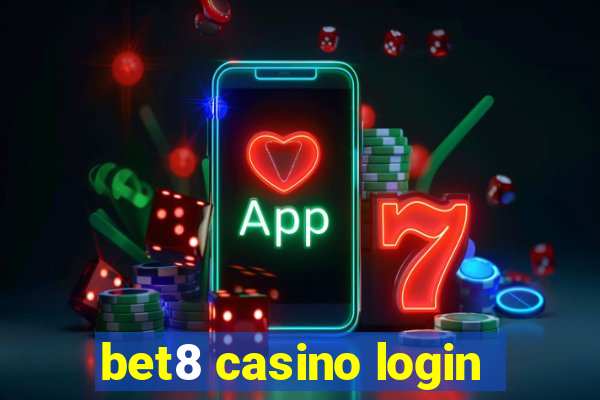 bet8 casino login